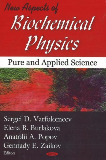 Book cover of: New Aspects of Biochemical Physics