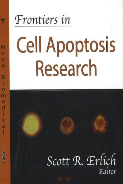 Book cover of: Frontiers in Cell Apoptosis Research. By: Scott R. Erlich