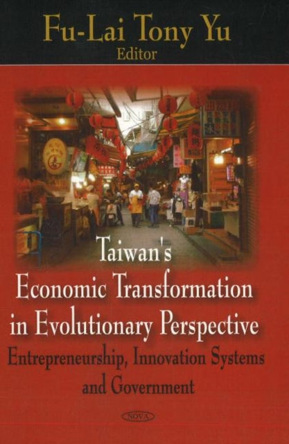 Book cover of: Taiwan's Economic Transformation in Evolutionary Perspective