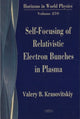 Book cover of: Self-Focusing of Relativistic Electron Bunches in Plasma. By: V. B. Krasovit︠s︡kiĭ, Valery B. Krasovitskii