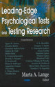 Book cover of: Leading-Edge Psychological Tests & Testing Research. By: Marta A. Lange