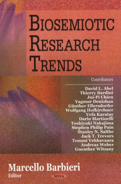 Book cover of: Biosemiotic Research Trends. By: Marcello Barbieri