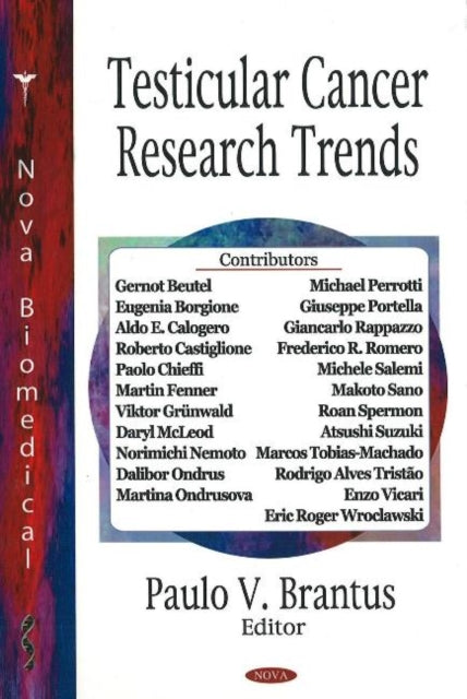 Book cover of: Testicular Cancer Research Trends. By: Paulo V. Brantus