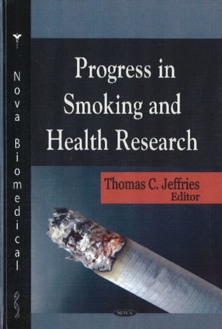 Book cover of: Progress in Smoking & Health Research. By: Thomas C. Jeffries