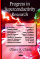 Book cover of: Progress in Superconductivity Research. By: Oliver A. Chang