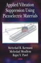 Book cover of: Applied Vibration Suppression Using Piezoelectric Materials. By: Mehrdad R. Kermani