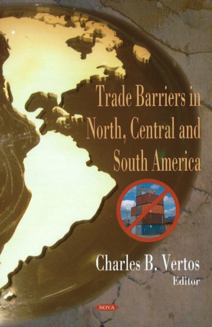Book cover of: Trade Barriers in North, Central & South America