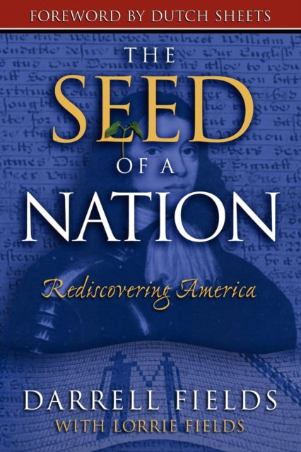 Book cover of: Seed of a Nation. By: Darrell Fields