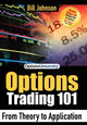 Book cover of: Options Trading 101. By: Bill Johnson