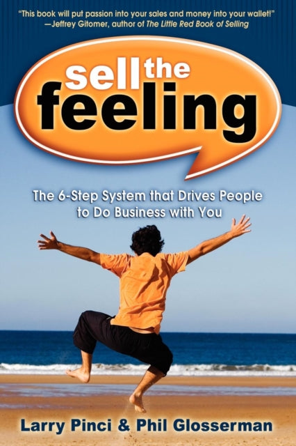 Book cover of: Sell the Feeling. By: Larry Pinci