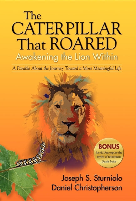 Book cover of: Caterpillar That Roared. By: Joseph S. Sturniolo