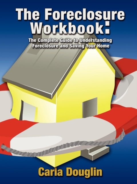 Book cover of: Foreclosure Workbook. By: Carla Douglin