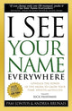 Book cover of: I See Your Name Everywhere. By: Pam Lontos