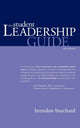 Book cover of: Student Leadership Guide. By: Brendon Burchard