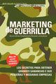 Book cover of: Marketing de Guerrilla. By: Jay Conrad Levinson
