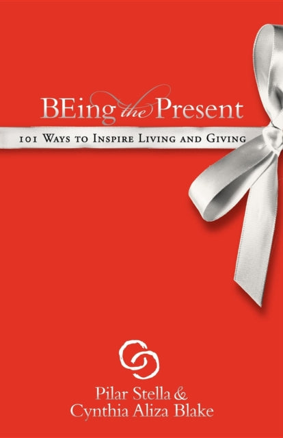 Book cover of: Being the Present. By: Pilar Stella