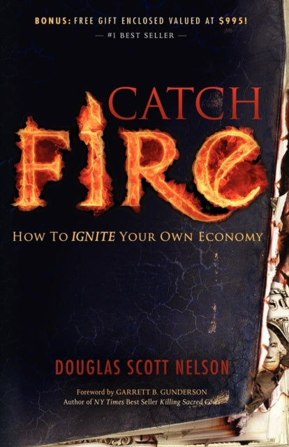 Book cover of: Catch Fire. By: Douglas Scott Nelson