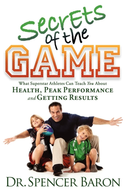 Book cover of: Secrets of the Game. By: Spencer Baron