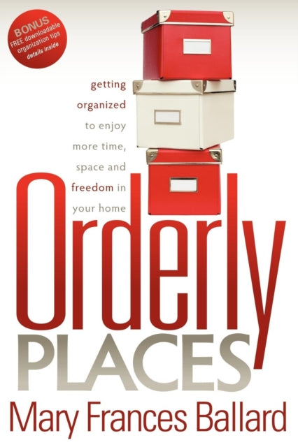 Book cover of: Orderly Places. By: Mary Frances Ballard