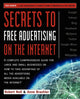 Book cover of: Secrets to Free Advertising on the Internet. By: Anne Brashier