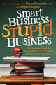 Book cover of: Smart Business, Stupid Business