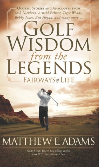 Book cover of: Golf Wisdom From the Legends