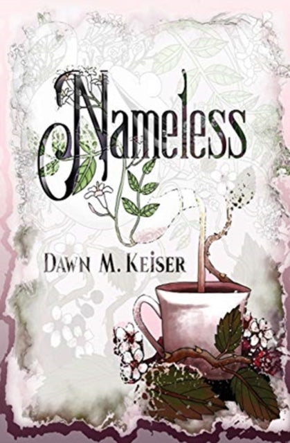 Book cover of: Nameless. By: Dawn M. Keiser