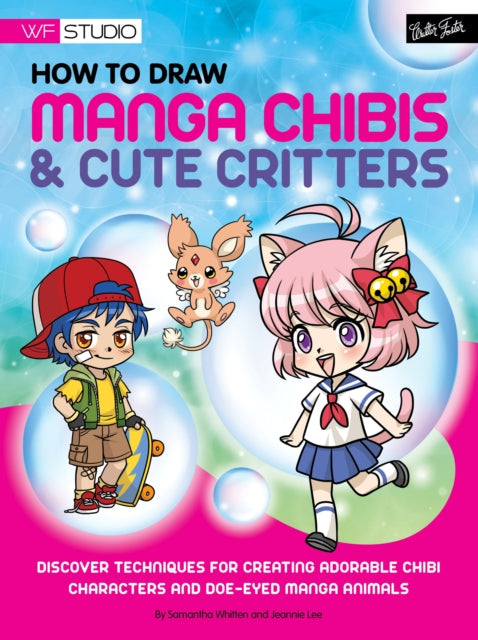 Book cover of: How to Draw Manga Chibis & Cute Critters
