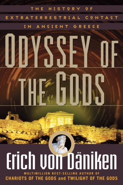 Book cover of: Odyssey of the Gods. By: Erich von Däniken