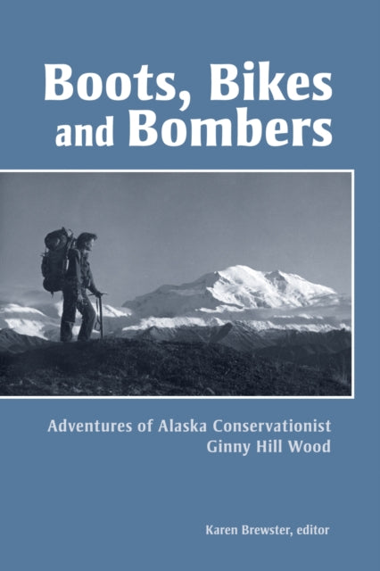 Book cover of: Boots, Bikes, and Bombers. By: Ginny Wood