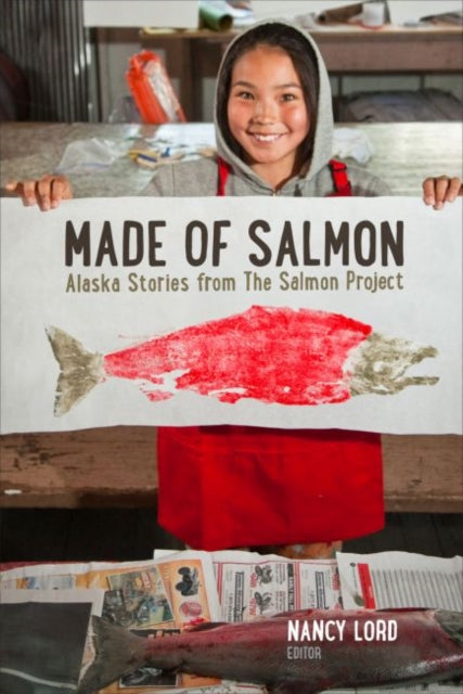 Book cover of: Made of Salmon. By: Nancy Lord
