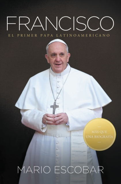 Book cover of: Francisco. By: Mario Escobar