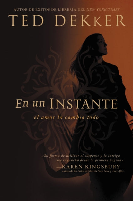 Book cover of: En un instante. By: Ted Dekker