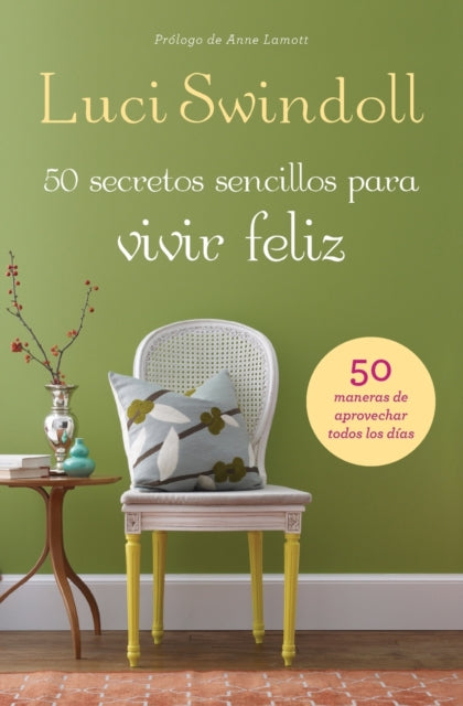 Book cover of: 50 Secretos sencillos para vivir feliz