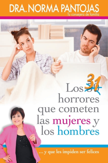 Book cover of: 31 horrores que cometen las mujeres y los hombres. By: Norma Pantojas