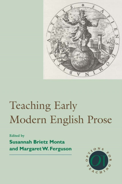 Book cover of: Teaching Early Modern English Prose