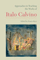 Book cover of: Approaches to Teaching the Works of Italo Calvino. By: Franco Ricci