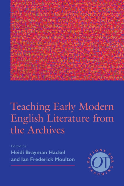 Book cover of: Teaching Early Modern English Literature from the Archives