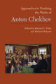 Book cover of: Approaches to Teaching the Works of Anton Chekhov. By: Michael C. Finke