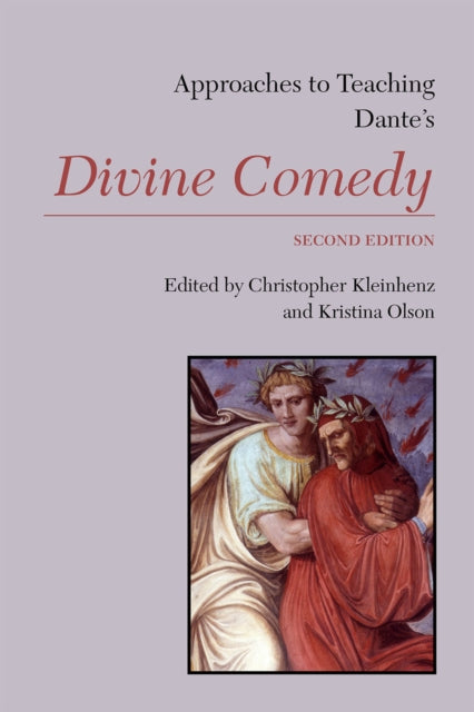 Book cover of: Approaches to Teaching Dante's Divine Comedy. By: Christopher Kleinhenz