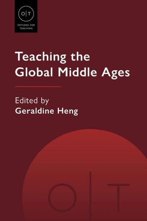 Teaching the Global Middle Ages