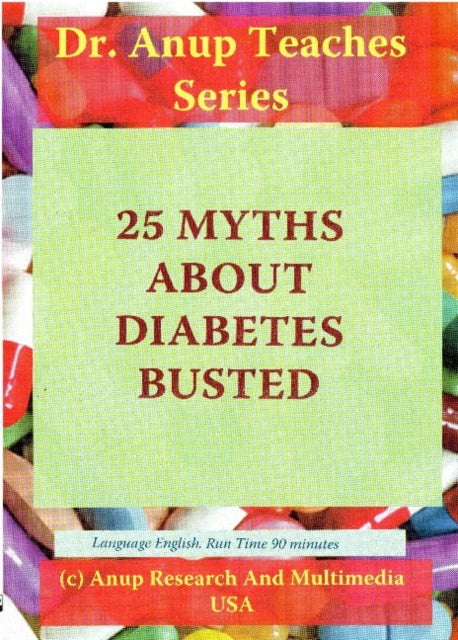 Book cover of: 25 Myths About Diabetes Busted DVD
