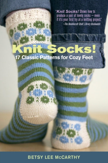 Book cover of: Knit Socks!. By: Betsy McCarthy