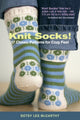 Book cover of: Knit Socks!. By: Betsy McCarthy