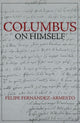 Book cover of: Columbus on Himself. By: Felipe Fernández-Armesto