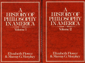 A History of Philosophy in America (2 Volume Set)