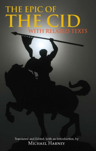 Book cover of: Epic of The Cid. By: Michael Harney