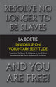 Book cover of: Discourse on Voluntary Servitude. By: Étienne de La Boétie