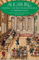 Book cover of: Augsburg During the Reformation Era. By: B. Ann Tlusty