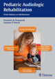Book cover of: Pediatric Audiologic Rehabilitation. By: Elizabeth M. Fitzpatrick